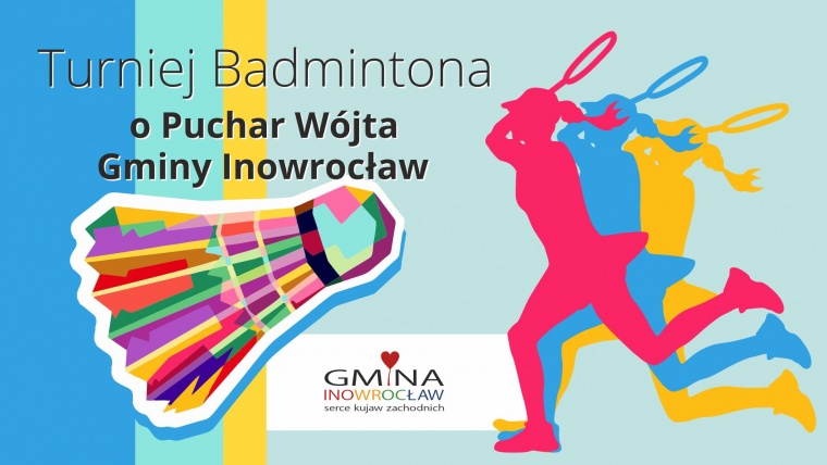Gmina Inowrocław - Turniej Badmintona o Puchar Wójta