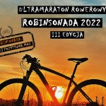 Robinsonada, czyli rowerowy ultramaraton