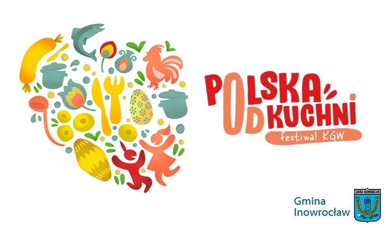 Gmina Inowrocław - Festiwal Kół Gospodyń Wiejskich „Polska Od Kuchni”