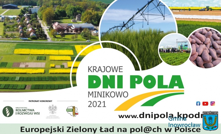 Gmina Inowrocław - Krajowe Dni Pola - Minikowo 2021