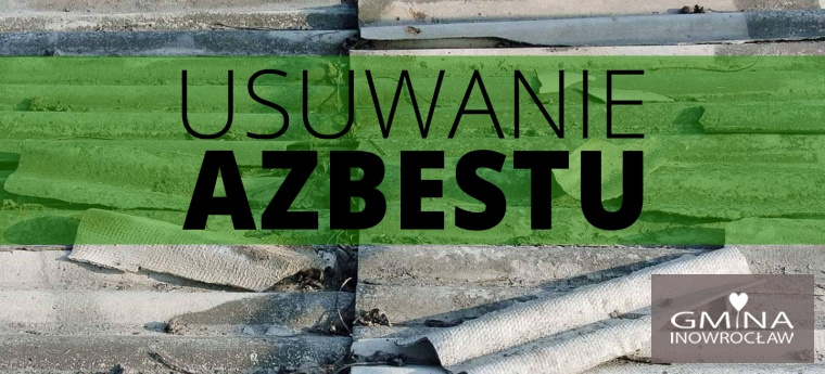 Gmina Inowrocław - Dofinansowanie na usuwanie azbestu