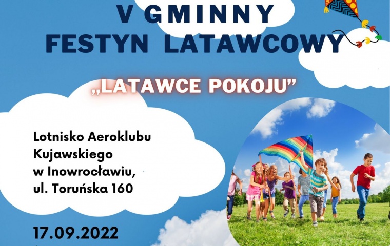 Gmina Inowrocław - V Festyn Latawcowy coraz bliżej
