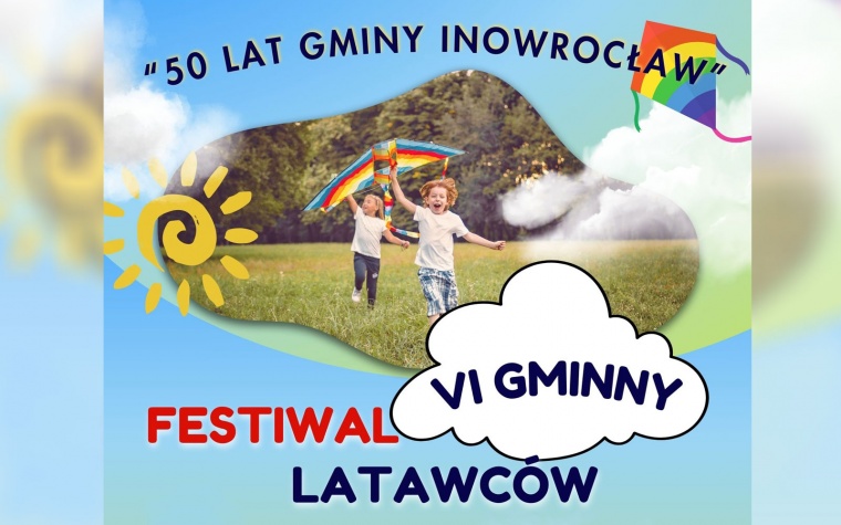 Gmina Inowrocław - VI Gminny Festiwal Latawcowy
