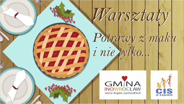 Gmina Inowrocław - Warsztaty w Inkubatorze Przetwórstwa Lokalnego