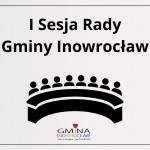 I sesja Rady Gminy - Gmina Inowrocław