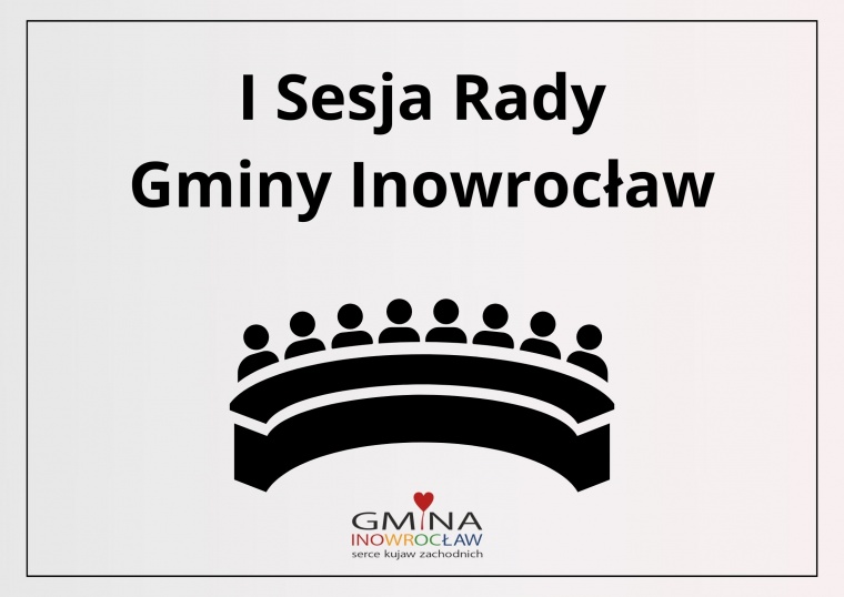 Gmina Inowrocław - I sesja Rady Gminy