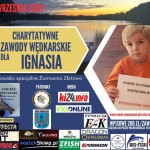 Zawody Wędkarskie Charytatywne na rzecz Ignasia Lissa z Jacewa!