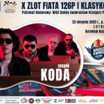 X ZLOT FIATA 126p i KLASYKÓW  już 23-24 sierpnia